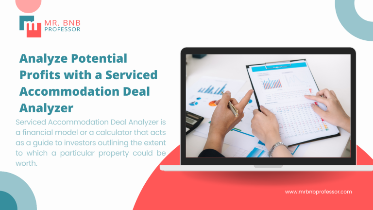 How to Analyze Potential Profits with a Serviced Accommodation Deal Analyzer