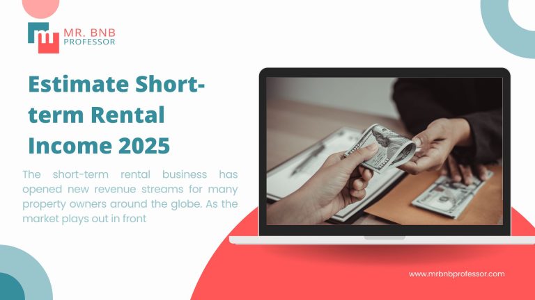 Estimate Short-term Rental Income 2025