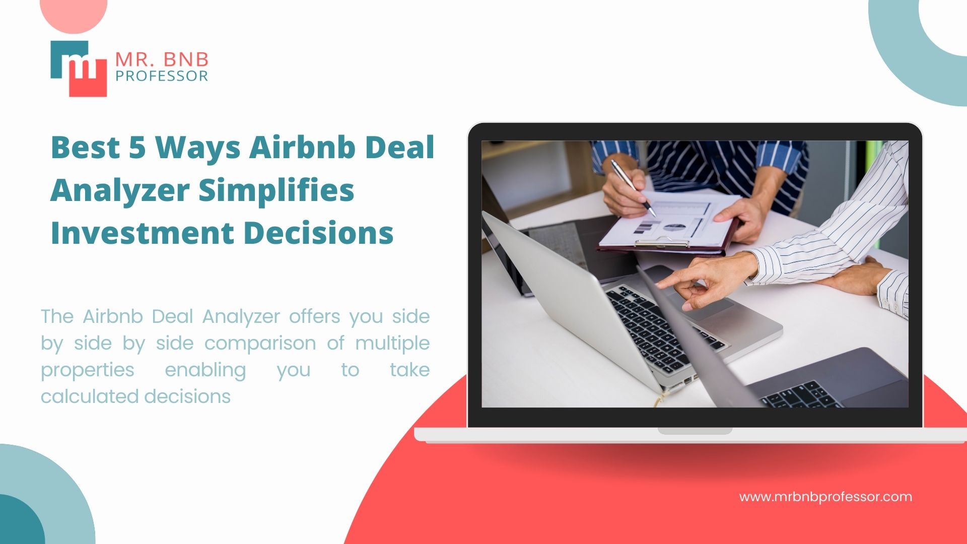 Best 5 Ways Airbnb Deal Analyzer Simplifies Investment Decisions